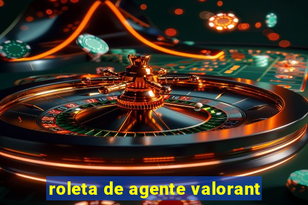 roleta de agente valorant